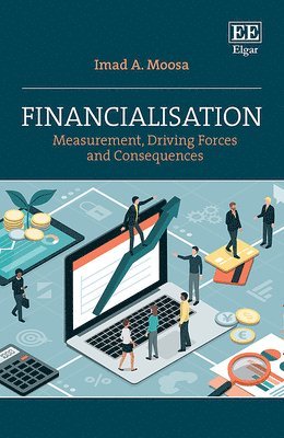 Imad A. Moosa - Financialisation, Inbunden