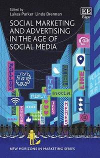 bokomslag Social Marketing and Advertising in the Age of Social Media