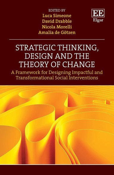 Luca Simeone, David Drabble, Nicola Morelli, Amalia de Götzen - Strategic Thinking, Design and the Theory of Change, Inbunden