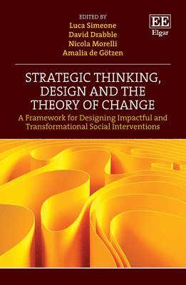 Strategic Thinking, Design and the Theory of Change 1