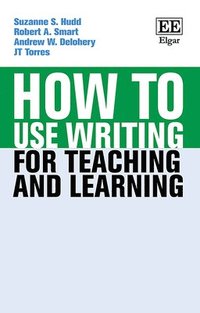 bokomslag How to Use Writing for Teaching and Learning