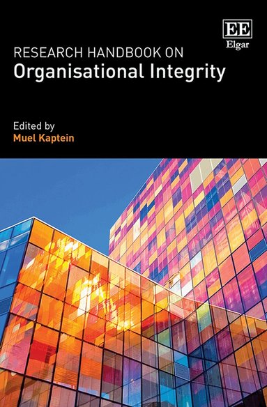 Muel Kaptein - Research Handbook on Organisational Integrity, Inbunden