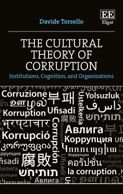 The Cultural Theory of Corruption 1