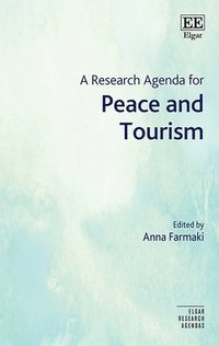 bokomslag A Research Agenda for Peace and Tourism