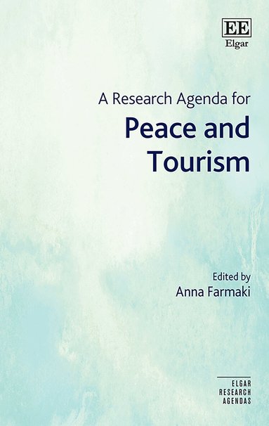 Anna Farmaki - Research Agenda for Peace and Tourism, Inbunden