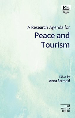 A Research Agenda for Peace and Tourism 1