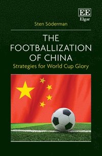 bokomslag The Footballization of China