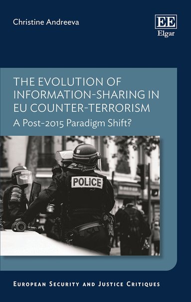 Christine Andreeva Gajo - Evolution of Information-sharing in EU Counter-terrorism, Inbunden
