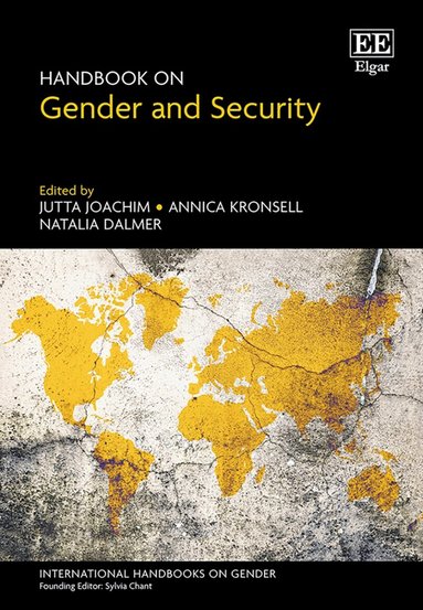 Jutta Joachim, Annica Kronsell, Natalia Dalmer - Handbook on Gender and Security, Inbunden