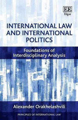 International Law and International Politics 1