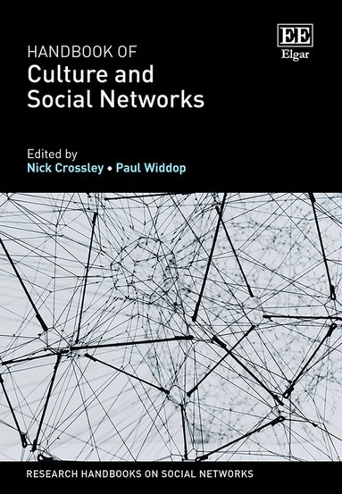 Nick Crossley, Paul Widdop - Handbook of Culture and Social Networks, Inbunden