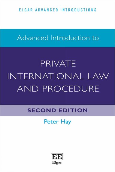 Peter Hay - Advanced Introduction to Private International Law and Procedure, Inbunden