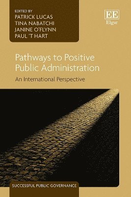 Pathways to Positive Public Administration 1