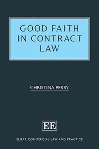 bokomslag Good Faith in Contract Law