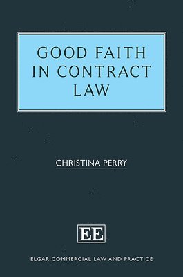 bokomslag Good Faith in Contract Law