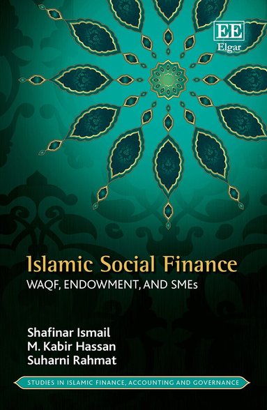 Shafinar Ismail, M. K. Hassan, Suharni Rahmat - Islamic Social Finance, Inbunden