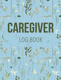 bokomslag Caregiver Log Book