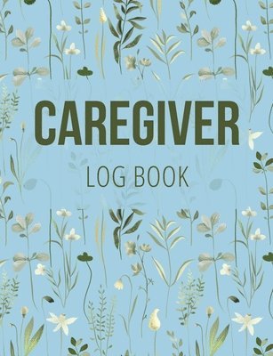 Caregiver Log Book 1