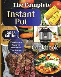 bokomslag The Complete Instant Pot Cookbook