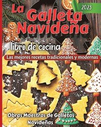 bokomslag La Galleta Navidena Libro De Cocina