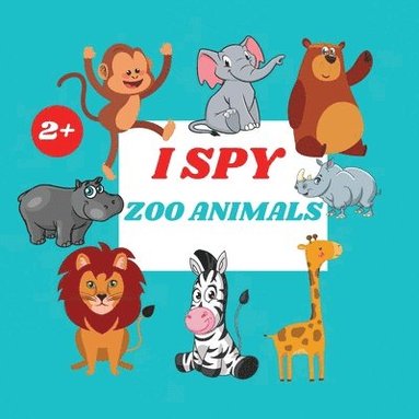 bokomslag I Spy Zoo Animals Book For Kids