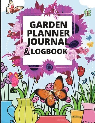 bokomslag Garden Planner Journal and Log Book