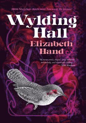 Elizabeth Hand - Wylding Hall, Inbunden
