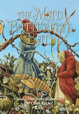 Preston Grassmann - Mad Butterfly's Ball, Häftad