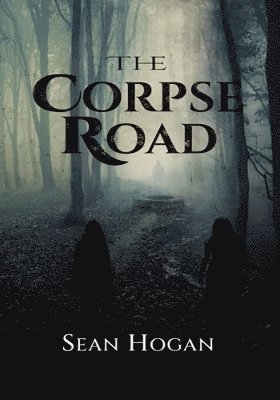 bokomslag The Corpse Road