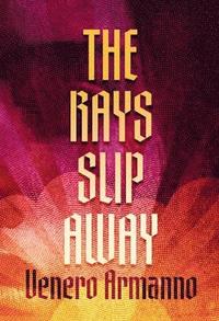 bokomslag Rays Slip Away