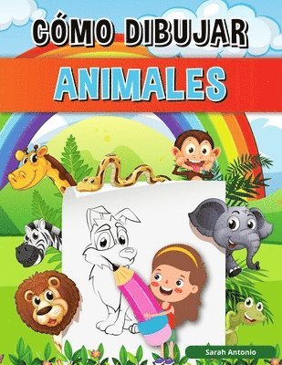 Libro Cmo Dibujar Animales para Nios 1