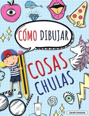 Cmo Dibujar Cosas Chulas 1