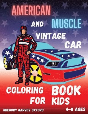 Gregory Harvey Oxford - American Muscle and Vintage Car, Häftad