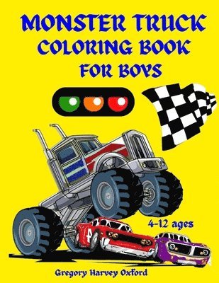 Gregory Harvey Oxford - Monster Truck coloring book for boys, Häftad