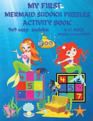 My first mermaid sudoku puzzles book for kids 1