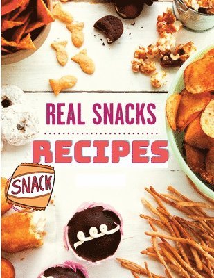 bokomslag Healthy Snack Cookbook including Snacks Recipes