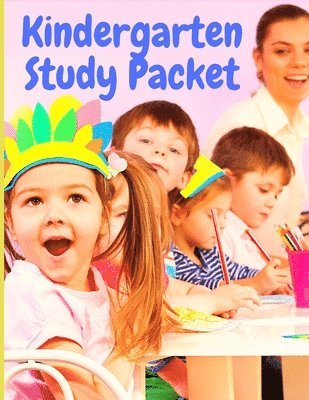 Kindergarten Study Packet 1