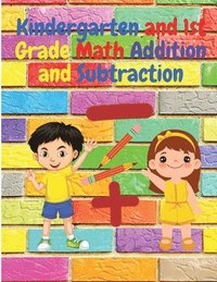 bokomslag Kindergarten and 1st Grade Math Addition and Subtraction