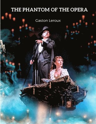 Gaston LeRoux - Phantom of the Opera, Häftad. Tillgänglighet: Lägg i varukorg