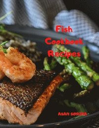 bokomslag Fish Cookbook; Fish Recipes Book, Fish Cookbook Recipes