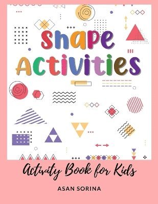 Activity Book for Kids, Shape ACTIVITIES 1