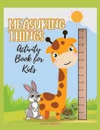 bokomslag MEASURING THINGS; Activity Book for Kids, Ages 4-9 years