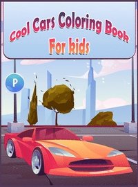 bokomslag Cool Cars Coloring Book For Kids