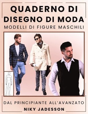 Quaderno di Disegno di Moda Modelli di Figure Maschili