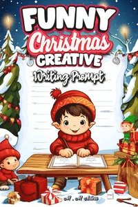 bokomslag Funny Christmas Creative Writing Prompt