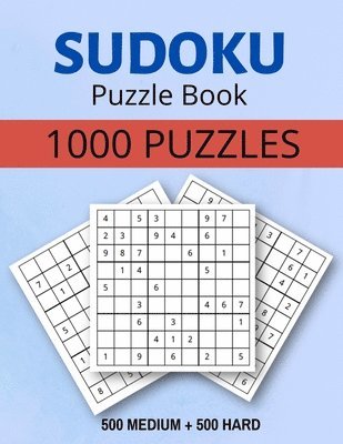 Sudoku Puzzle Book 1000 Puzzles Medium and Hard 1