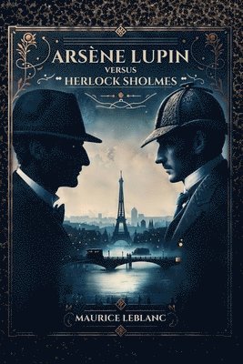 bokomslag Arsène Lupin versus Herlock Sholmes