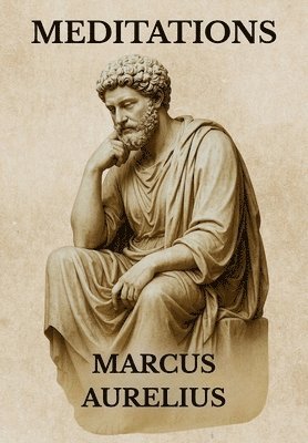 Marcus Aurelius - Meditations, Inbunden