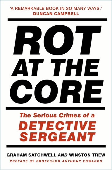 Graham Satchwell, Winston Trew - Rot at the Core, Häftad