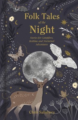 Chris Salisbury - Folk Tales of the Night, Inbunden